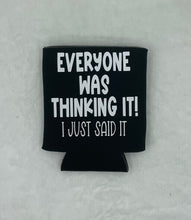 Load image into Gallery viewer, Black Can Koozie (I said it)