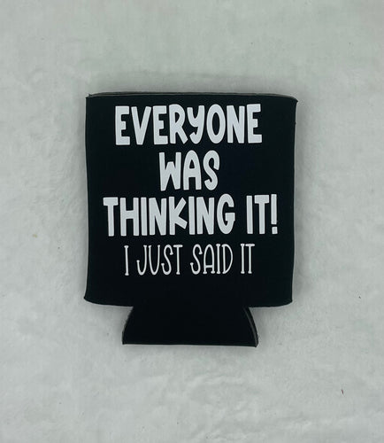 Black Can Koozie (I said it)