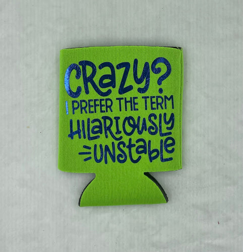 Green Can Koozie (crazy)