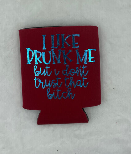 Red Can Koozie (drunk me)