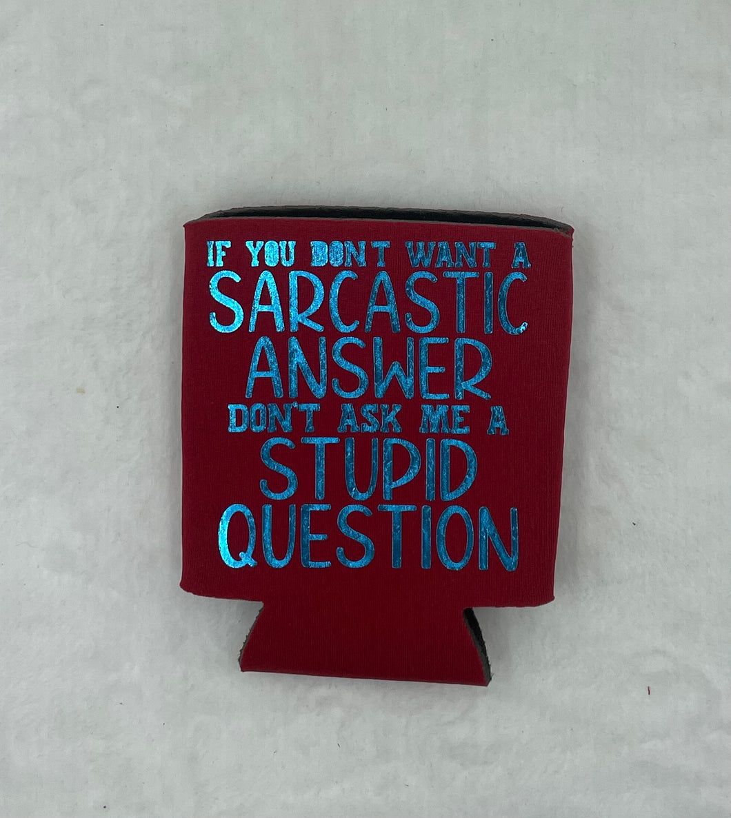Red Can Koozie (sarcastic)